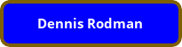 button_dennis-rodman