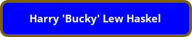 button_harry-bucky-lew-haskel
