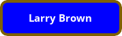 button_larry-brown