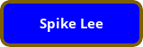 button_spike-lee