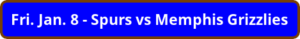 button_fri-jan-spurs-vs-memphis-grizzlies