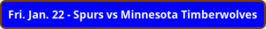 button_fri-jan-spurs-vs-minnesota-timberwolves
