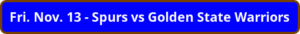 button_fri-nov-spurs-vs-golden-state-warriors
