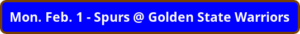 button_mon-feb-spurs-golden-state-warriors