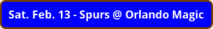 button_sat-feb-spurs-orlando-magic