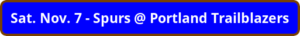 button_sat-nov-spurs-portland-trailblazers