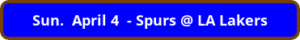 button_sun-april-spurs-la-lakers
