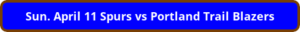 button_sun-april-spurs-vs-portland-trail-blazers
