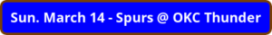 button_sun-march-spurs-okc-thunder