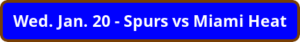 button_wed-jan-spurs-vs-miami-heat