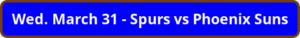 button_wed-march-spurs-vs-phoenix-suns