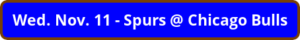 button_wed-nov-spurs-chicago-bulls