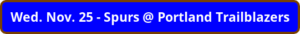 button_wed-nov-spurs-portland-trailblazers